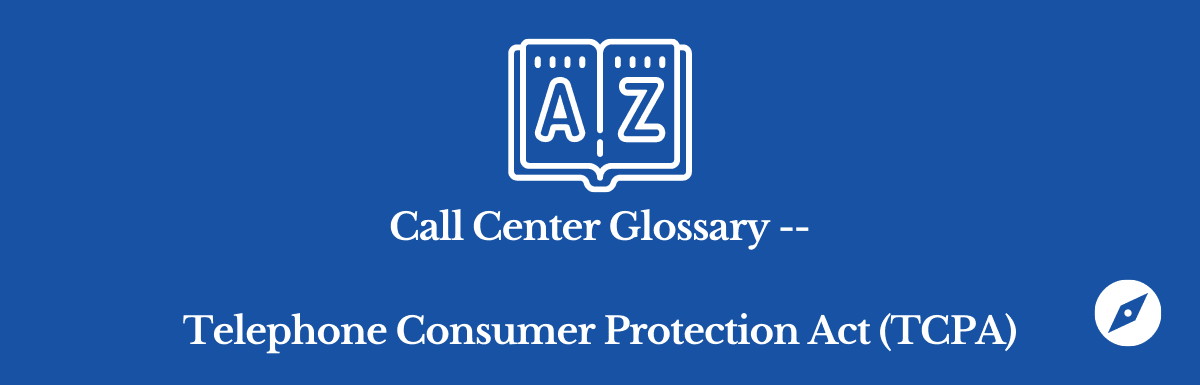telephone consumer protection act (TCPA)