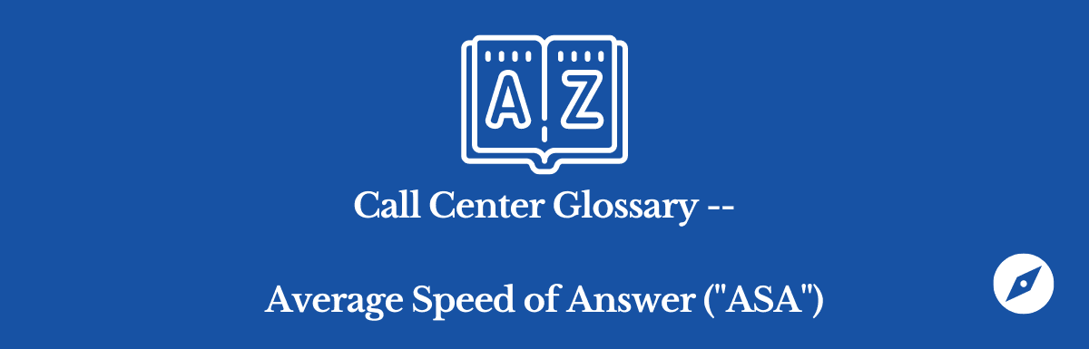 average speed of answer (ASA)